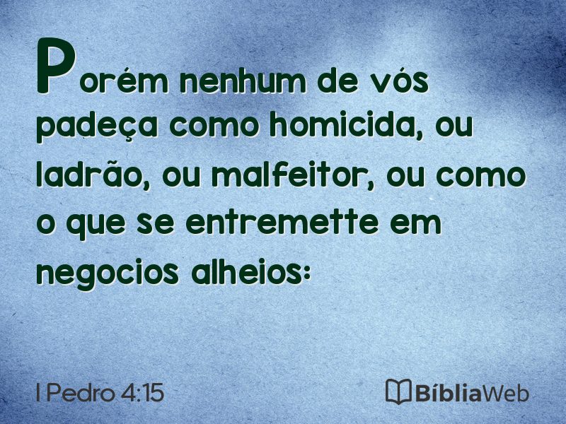 I Pedro 4:15 em imagem para compartilhar
