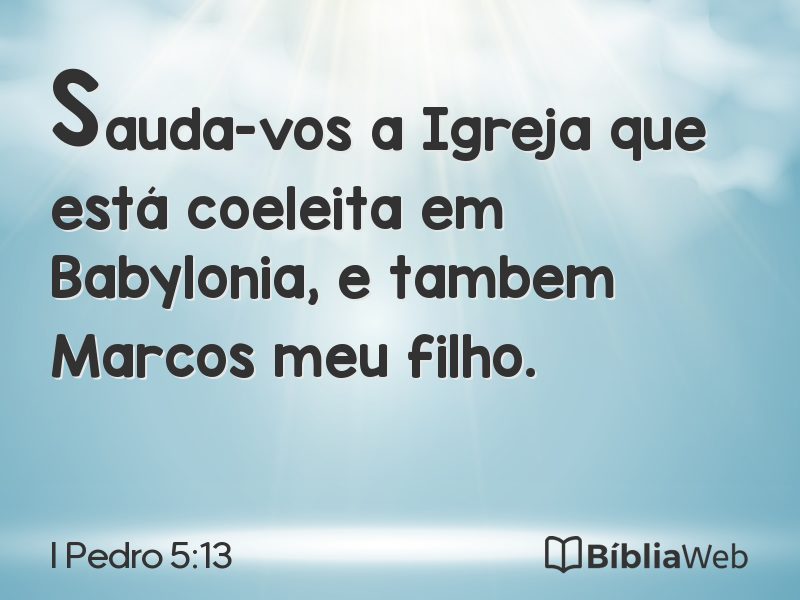 I Pedro 5:13 em imagem para compartilhar