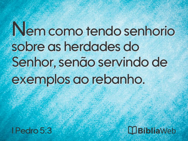 I Pedro 5:3 em imagem para compartilhar