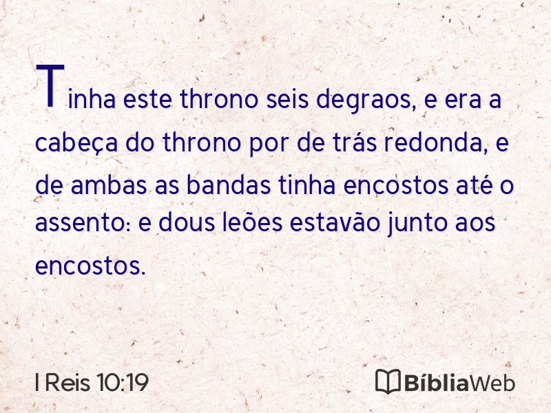 I Reis 10:19 em imagem para compartilhar