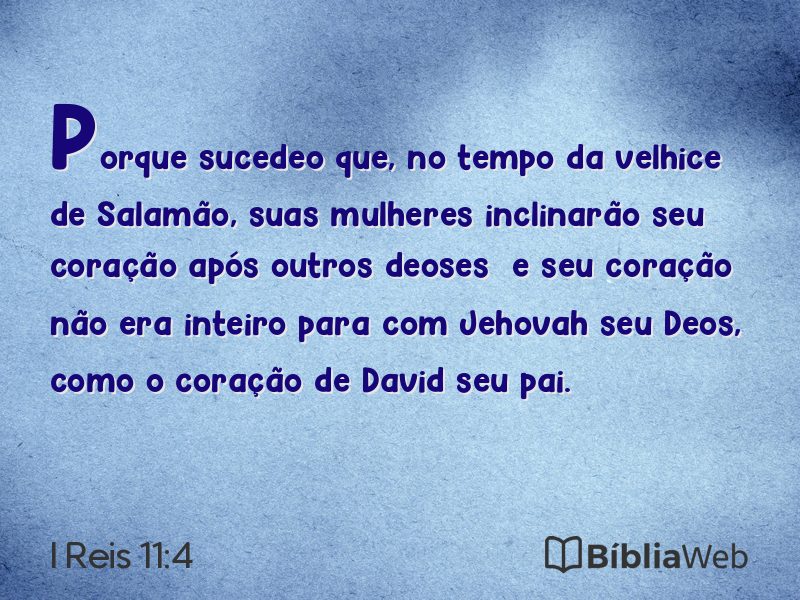 I Reis 11:4 em imagem para compartilhar