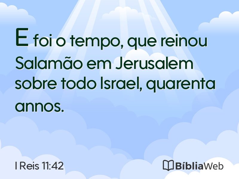 I Reis 11:42 em imagem para compartilhar
