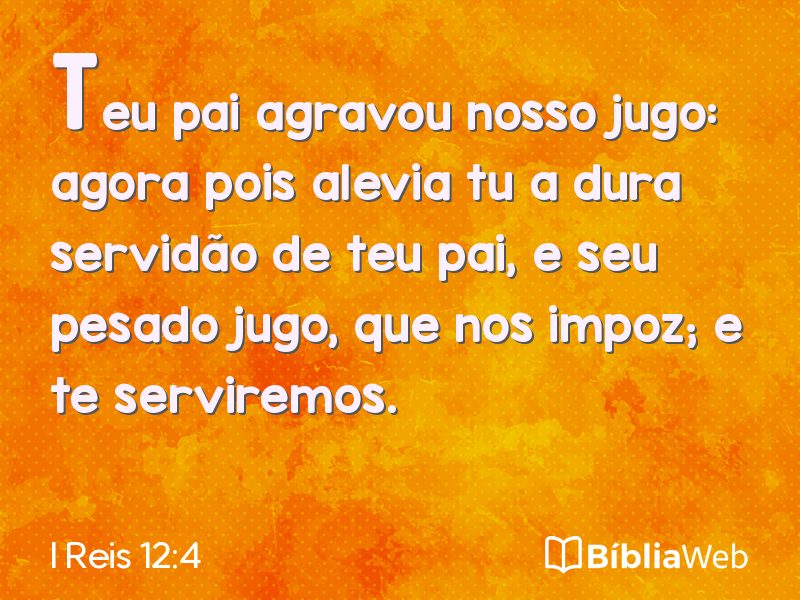 I Reis 12:4 em imagem para compartilhar