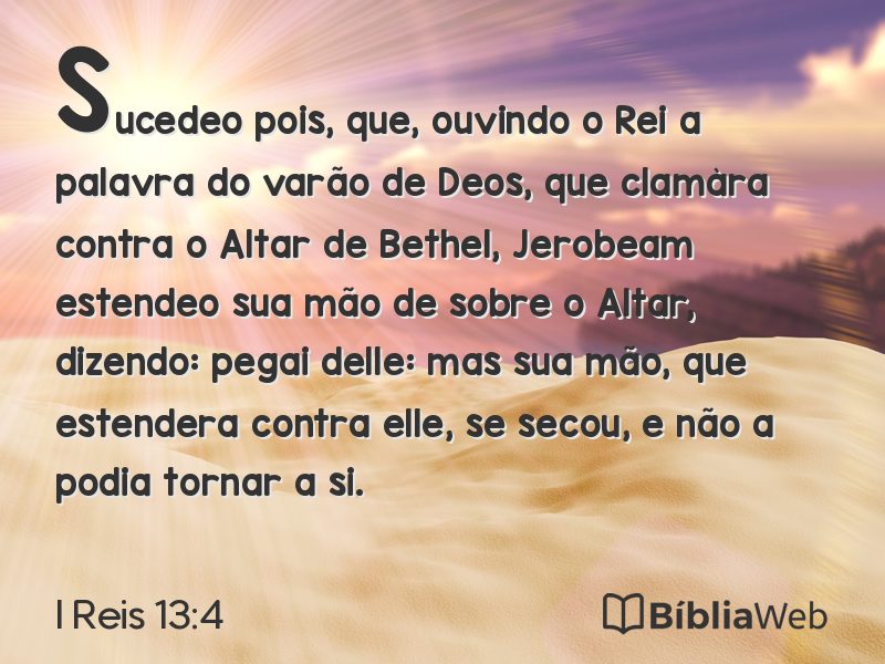 I Reis 13:4 em imagem para compartilhar