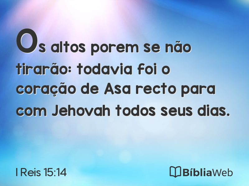 I Reis 15:14 em imagem para compartilhar