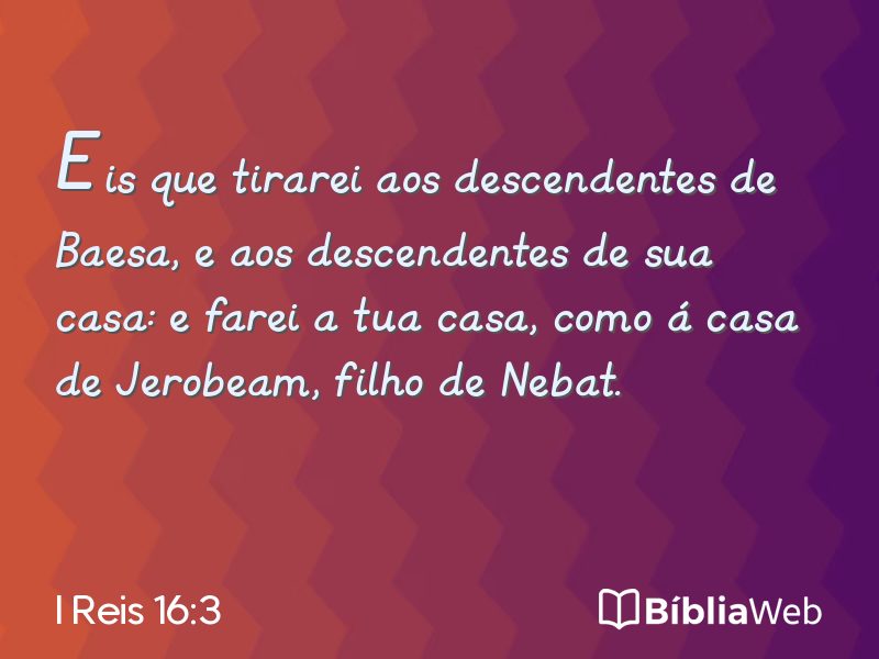 I Reis 16:3 em imagem para compartilhar