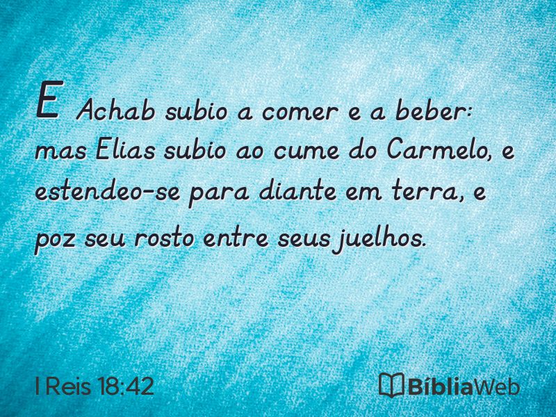 I Reis 18:42 em imagem para compartilhar