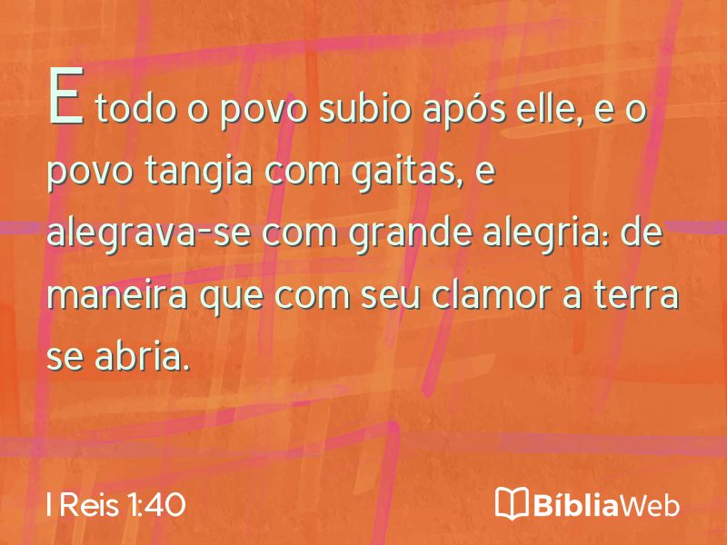 I Reis 1:40 em imagem para compartilhar