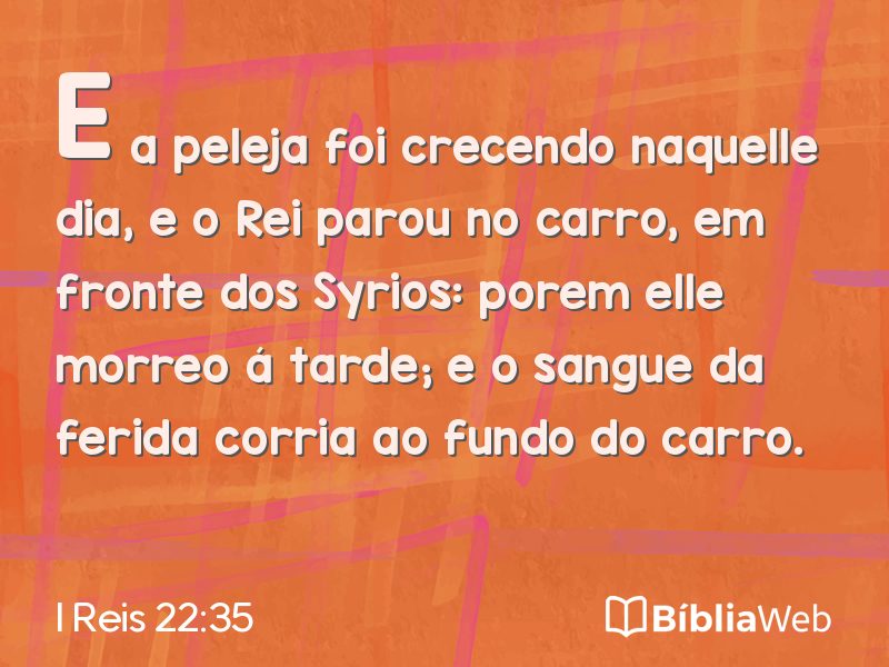 I Reis 22:35 em imagem para compartilhar
