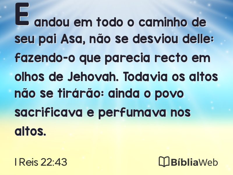 I Reis 22:43 em imagem para compartilhar