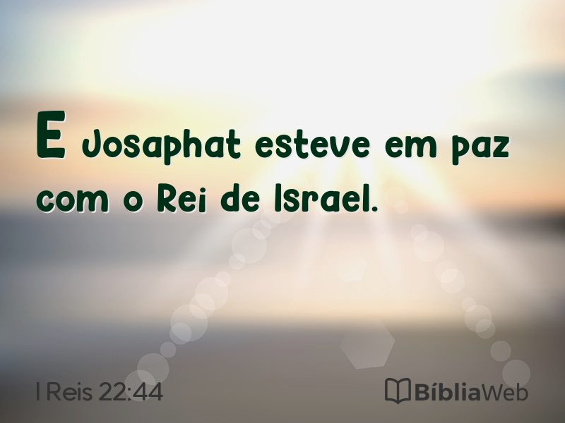 I Reis 22:44 em imagem para compartilhar