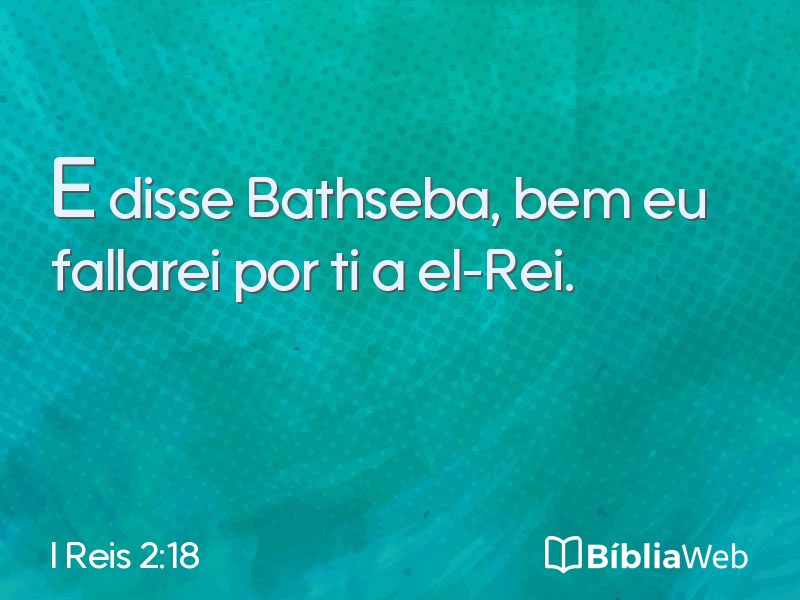 I Reis 2:18 em imagem para compartilhar