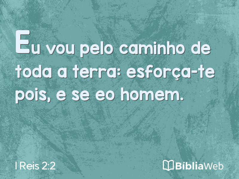 I Reis 2:2 em imagem para compartilhar