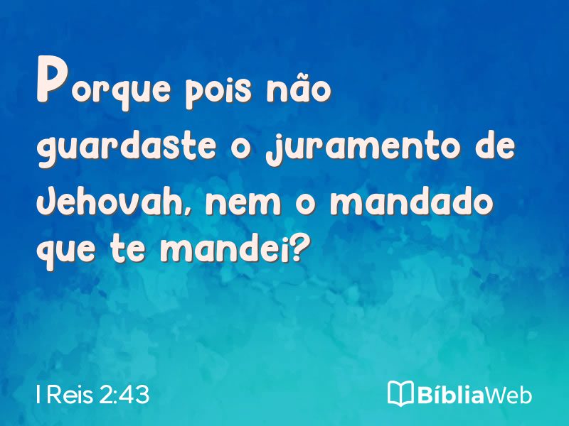 I Reis 2:43 em imagem para compartilhar