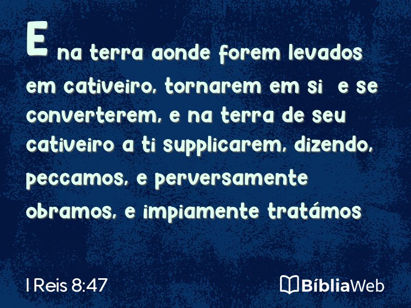 I Reis 8:47 em imagem para compartilhar