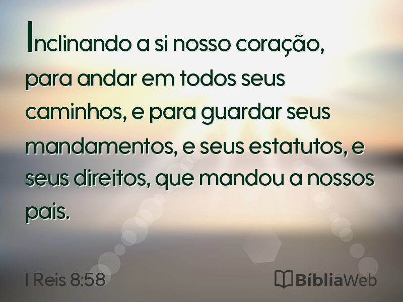 I Reis 8:58 em imagem para compartilhar