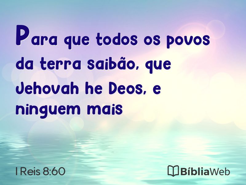 I Reis 8:60 em imagem para compartilhar