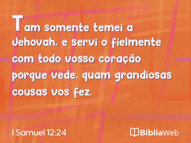 I Samuel 12:24 em imagem para compartilhar
