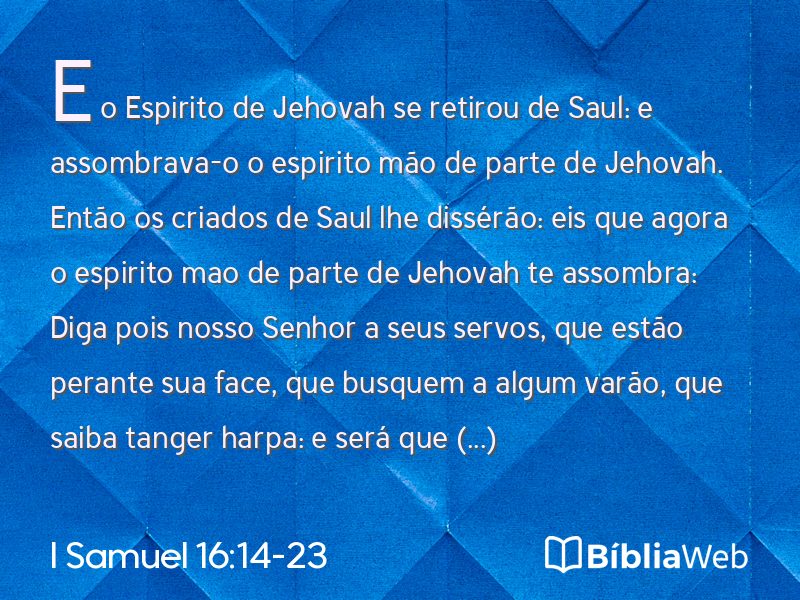 I Samuel 16:14-23 em imagem para compartilhar