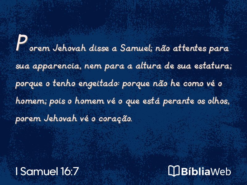 I Samuel 16:7 em imagem para compartilhar