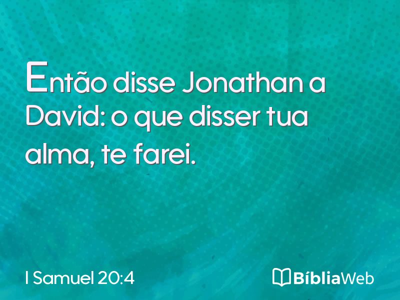 I Samuel 20:4 em imagem para compartilhar