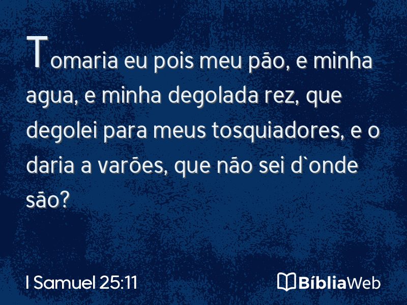 I Samuel 25:11 em imagem para compartilhar