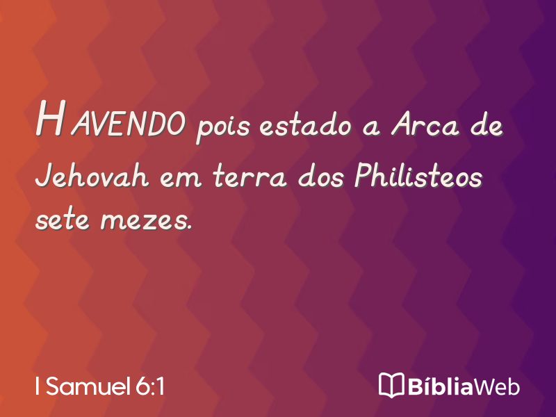 I Samuel 6:1 em imagem para compartilhar
