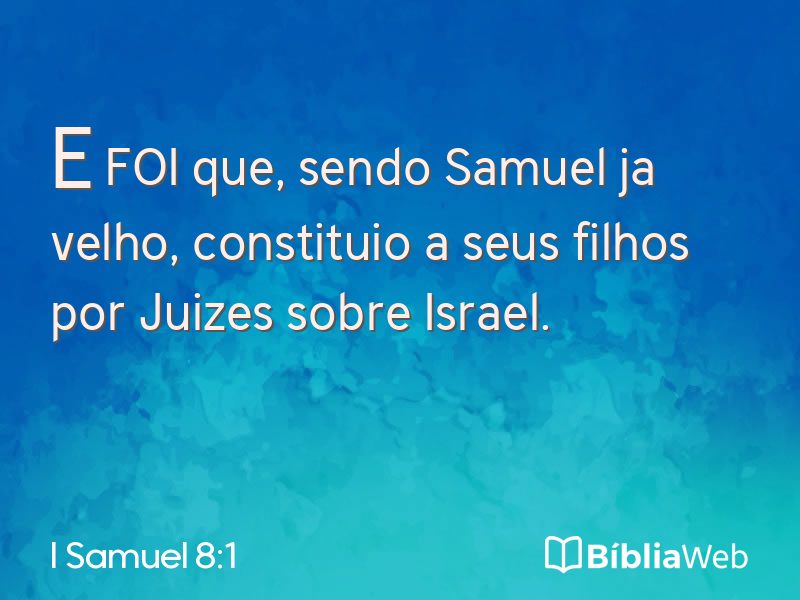 I Samuel 8:1 em imagem para compartilhar