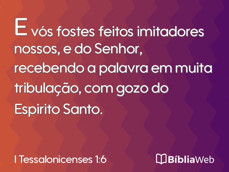 I Tessalonicenses 1:6 em imagem para compartilhar