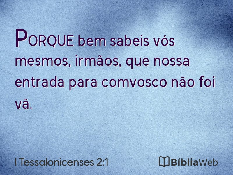 I Tessalonicenses 2:1 em imagem para compartilhar