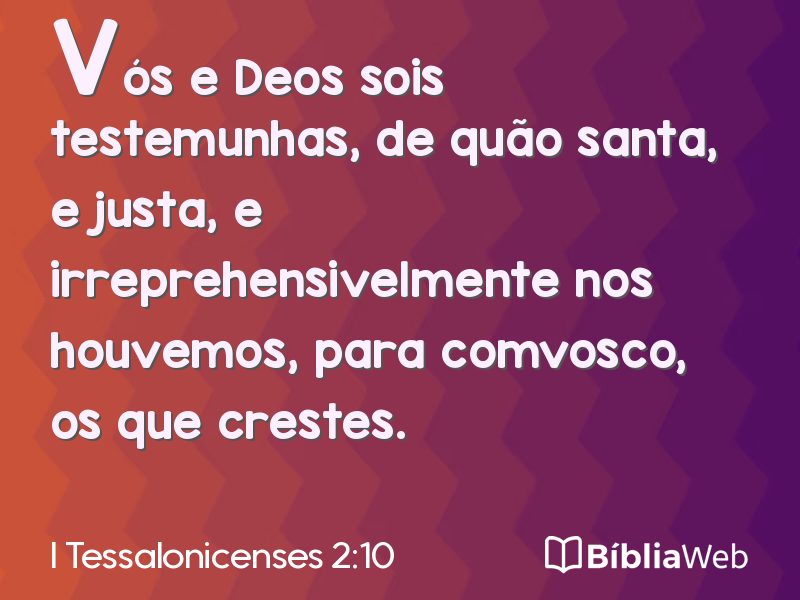 I Tessalonicenses 2:10 em imagem para compartilhar