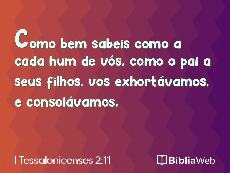 I Tessalonicenses 2:11 em imagem para compartilhar