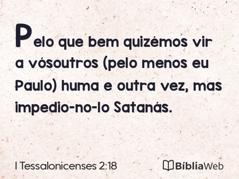 I Tessalonicenses 2:18 em imagem para compartilhar