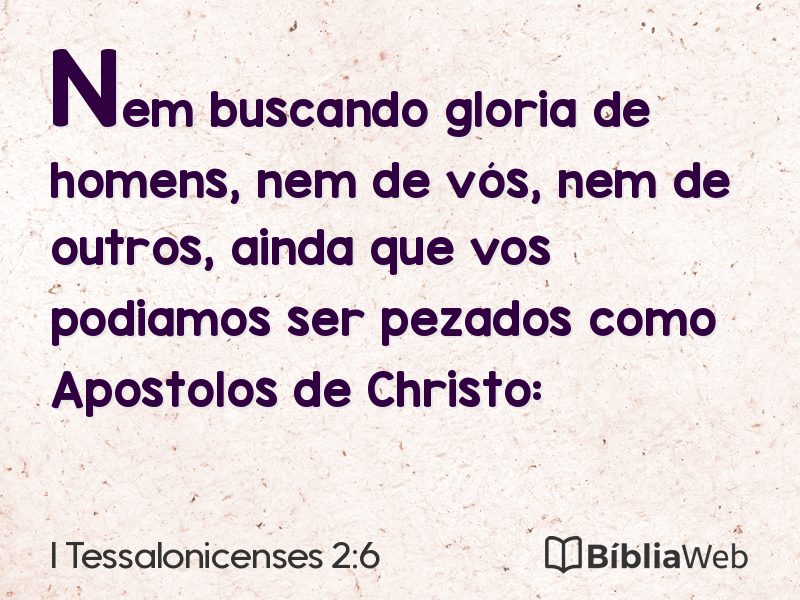 I Tessalonicenses 2:6 em imagem para compartilhar