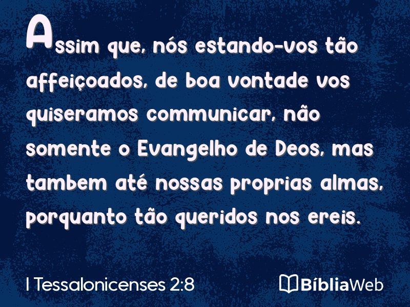 I Tessalonicenses 2:8 em imagem para compartilhar