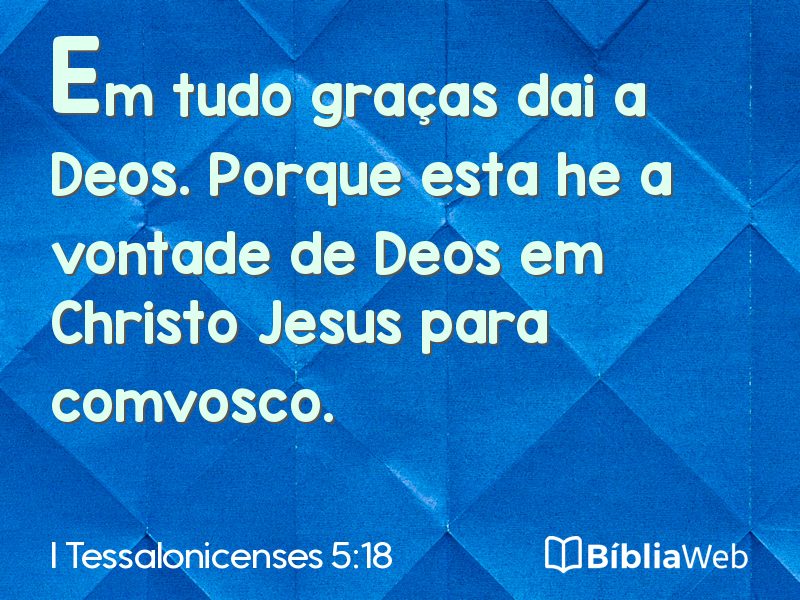 I Tessalonicenses 5:18 em imagem para compartilhar