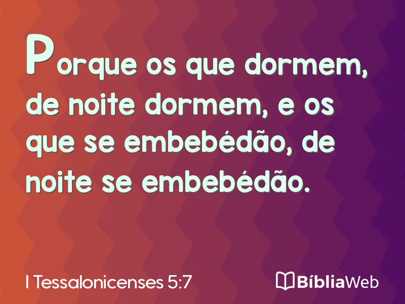 I Tessalonicenses 5:7 em imagem para compartilhar