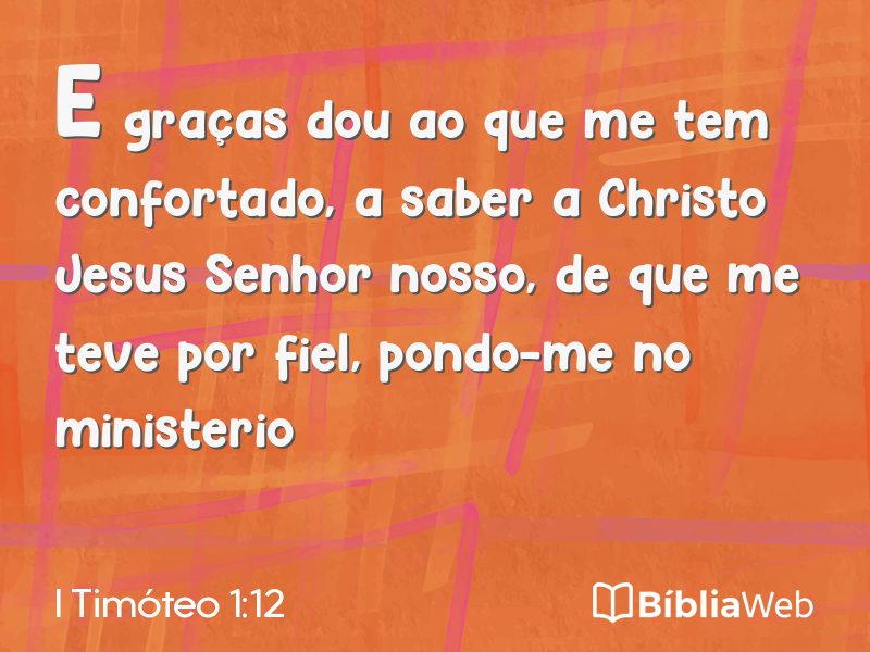 I Timóteo 1:12 em imagem para compartilhar