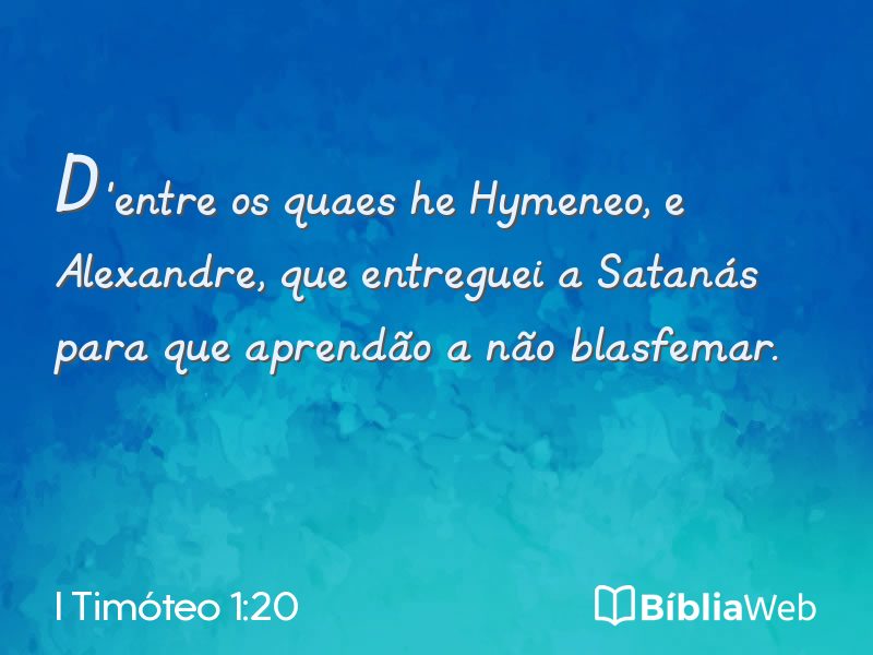 I Timóteo 1:20 em imagem para compartilhar