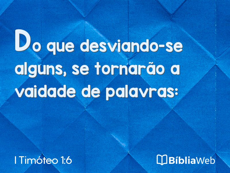 I Timóteo 1:6 em imagem para compartilhar