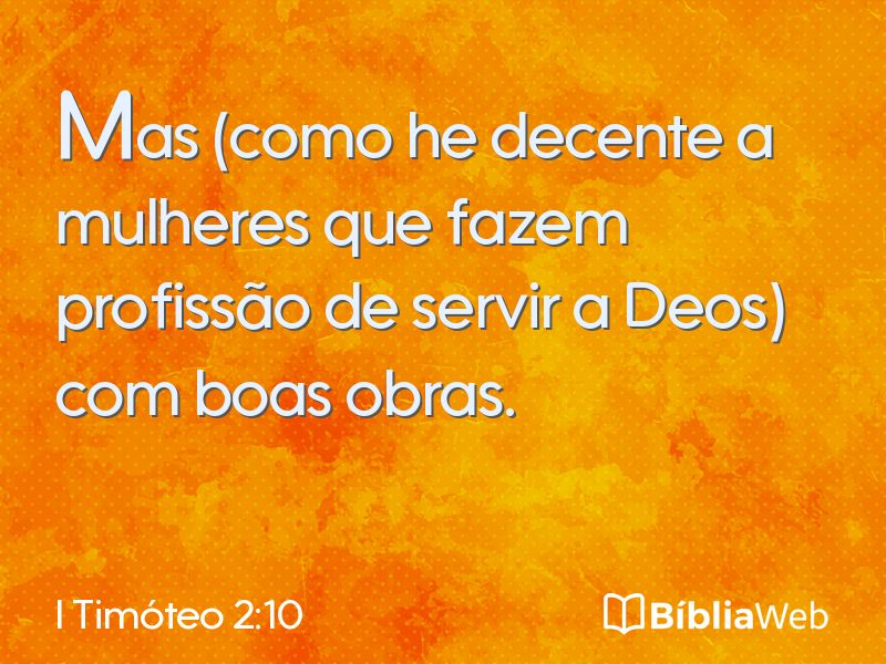 I Timóteo 2:10 em imagem para compartilhar