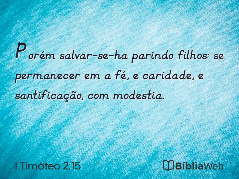 I Timóteo 2:15 em imagem para compartilhar