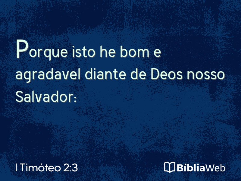 I Timóteo 2:3 em imagem para compartilhar
