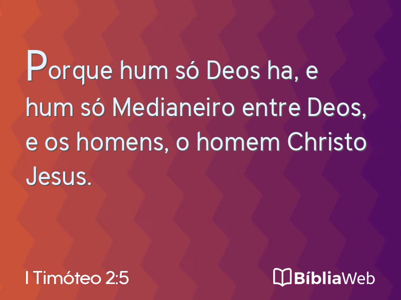 I Timóteo 2:5 em imagem para compartilhar