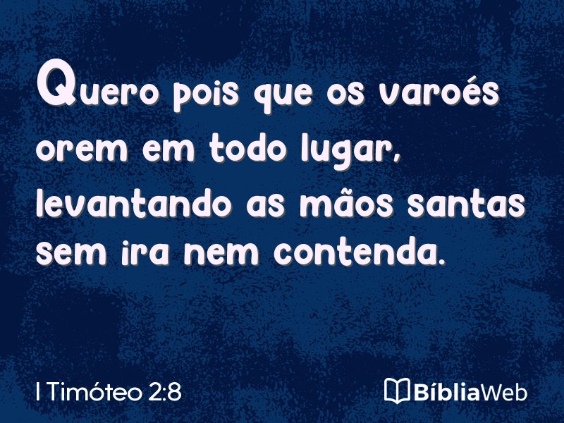 I Timóteo 2:8 em imagem para compartilhar