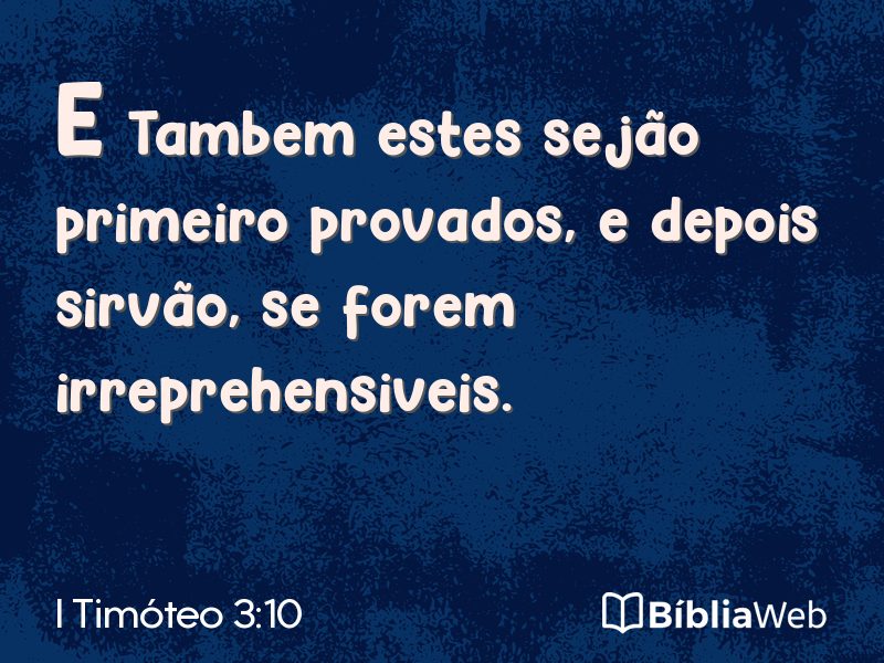 I Timóteo 3:10 em imagem para compartilhar