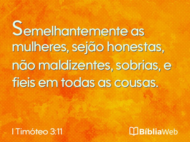 I Timóteo 3:11 em imagem para compartilhar