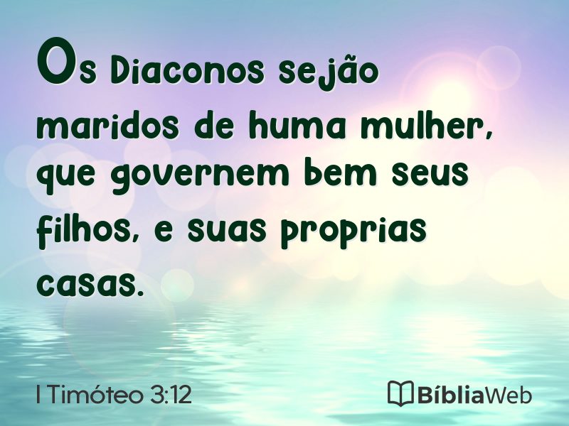 I Timóteo 3:12 em imagem para compartilhar