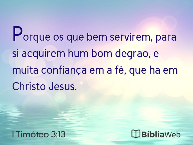 I Timóteo 3:13 em imagem para compartilhar