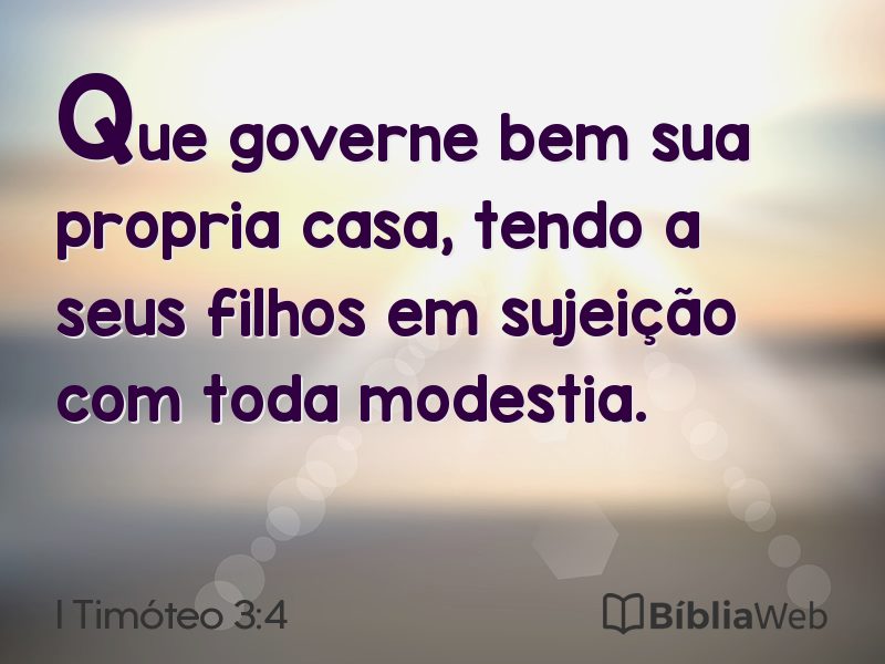 I Timóteo 3:4 em imagem para compartilhar